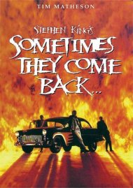 Stephen King's Sometimes They Come Back... Stephen King's Sometimes They Come Back... Boxcover