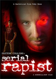 Payton Collins: Serial Rapist Payton Collins: Serial Rapist Boxcover