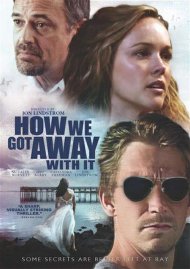 How We Got Away With It How We Got Away With It Boxcover