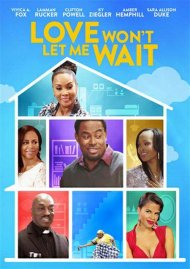 Love Won't Let Me Wait Love Won't Let Me Wait Boxcover