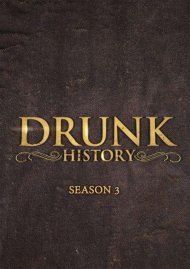 Drunk History: Season 3 Drunk History: Season 3 Boxcover