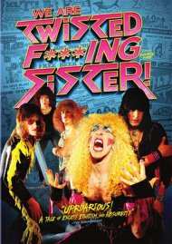 Twisted Sister: We Are Twisted F###ing Sister Twisted Sister: We Are Twisted F###ing Sister Boxcover