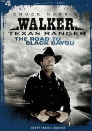 Walker, Texas Ranger Vol. 4: The Road To Black Bayou Walker, Texas Ranger Vol. 4: The Road To Black Bayou Boxcover