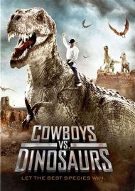 Cowboys Vs. Dinosaurs Cowboys Vs. Dinosaurs Boxcover