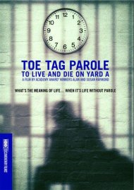 Toe Tag Parole: To Live & Die On A Yard A Toe Tag Parole: To Live & Die On A Yard A Boxcover