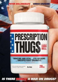 Prescription Thugs Prescription Thugs Boxcover