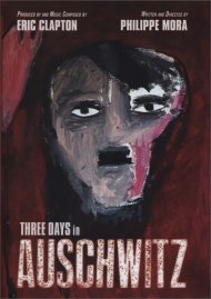 Three Days In Auschwitz Three Days In Auschwitz Boxcover