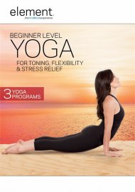 Element: Beginner Level Yoga For Toning, Flexibility & Stress Relief Element: Beginner Level Yoga For Toning, Flexibility & Stress Relief Boxcover