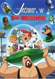 Jetsons & WWE, The: Robo-Wrestlemania Jetsons & WWE, The: Robo-Wrestlemania Boxcover