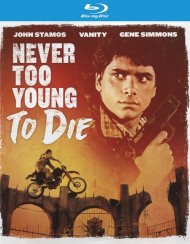 Never Too Young to Die (Blu-ray + DVD Combo) Never Too Young to Die (Blu-ray + DVD Combo) Boxcover