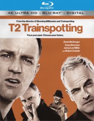 T2: Trainspotting (4K Ultra HD + Blu-ray + UltraViolet) T2: Trainspotting (4K Ultra HD + Blu-ray + UltraViolet) Boxcover