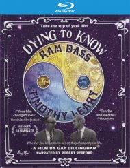 Dying to Know: Ram Dass & Timothy Leary Dying to Know: Ram Dass & Timothy Leary Boxcover