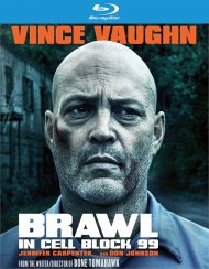 Brawl In Cell Block 99 (Blu-ray + DVD Combo) Brawl In Cell Block 99 (Blu-ray + DVD Combo) Boxcover