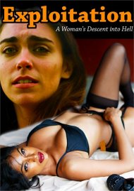 Exploitation: A Woman's Descent into Hell Exploitation: A Woman's Descent into Hell Boxcover
