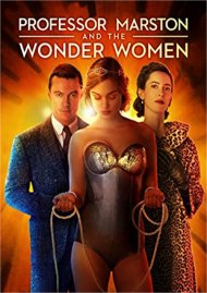 Professor Marston and the Wonder Women Professor Marston and the Wonder Women Boxcover
