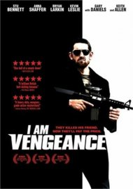 I Am Vengeance (DVD) I Am Vengeance (DVD) Boxcover