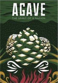 Agave: The Spirit of a Nation Agave: The Spirit of a Nation Boxcover