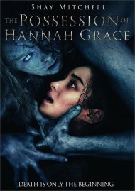 Possession of Hannah Grace (DVD/W-Digital) Possession of Hannah Grace (DVD/W-Digital) Boxcover