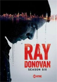 Ray Donovan: Sixth Season Ray Donovan: Sixth Season Boxcover