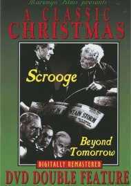 Classic Christmas, A: Scrooge/ Beyond Tomorrow (Double Feature) Classic Christmas, A: Scrooge/ Beyond Tomorrow (Double Feature) Boxcover