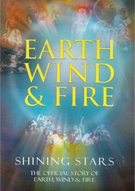 Earth, Wind & Fire: Shining Stars - The Official Story Of Earth, Wind & Fire Earth, Wind & Fire: Shining Stars - The Official Story Of Earth, Wind & Fire Boxcover