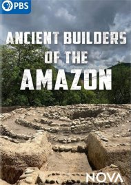 Nova: Ancient Builders of the Amazon