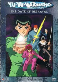 Yu Yu Hakusho: The Gate Of Betrayal (Edited) Yu Yu Hakusho: The Gate Of Betrayal (Edited) Boxcover