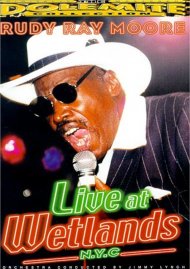 Rudy Ray Moore: Live At Wetlands Rudy Ray Moore: Live At Wetlands Boxcover