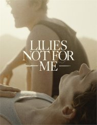 Lilies Not for Me Boxcover