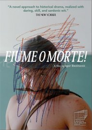 Fiume O Morte!