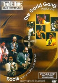 Double Time Jazz Collection: Volume 5 - Roots: Salute To The Saxophone / The Gadd Gang: Digital Live Double Time Jazz Collection: Volume 5 - Roots: Salute To The Saxophone / The Gadd Gang: Digital Live Boxcover