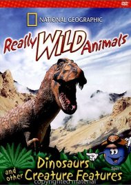 National Geographic: Really Wild Animals - Dinosaurs & Other Creature Features National Geographic: Really Wild Animals - Dinosaurs & Other Creature Features Boxcover