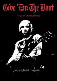 Give 'Em The Boot: A Film By Tim Armstrong Give 'Em The Boot: A Film By Tim Armstrong Boxcover