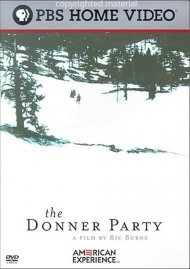 American Experience: The Donner Party American Experience: The Donner Party Boxcover