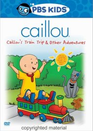 Caillou: Caillou's Train Trip And Other Adventures Caillou: Caillou's Train Trip And Other Adventures Boxcover