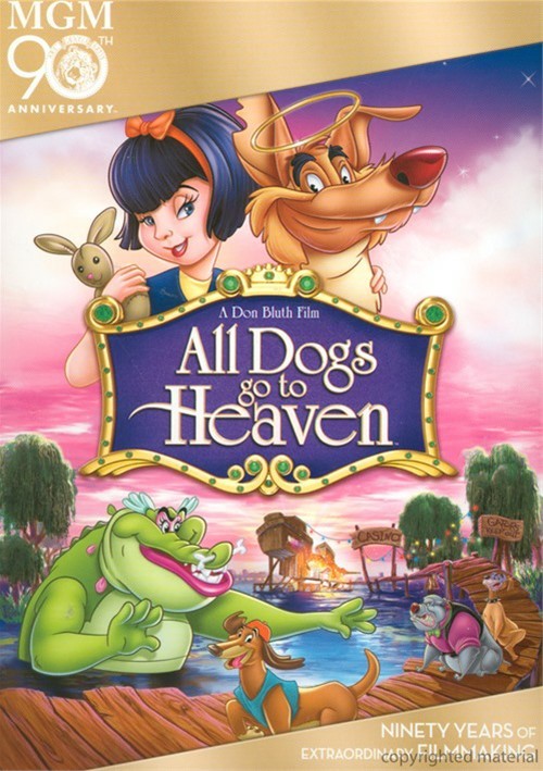 All Dogs Go To Heaven (DVD 1989) | DVD Empire