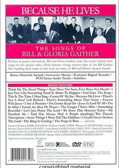 Bill and Gloria Gaither Because He Lives The Songs of Bill & Gloria